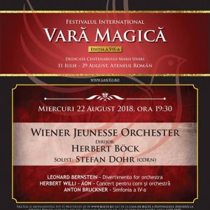 22 AUGUST 2018, ora 19:30, Ateneul Român  Wiener Jeunesse Orchester