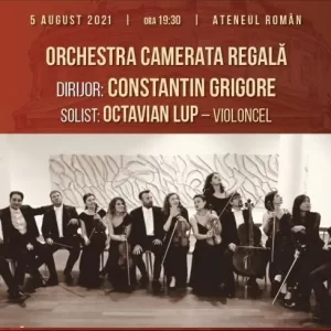 5 august 2021 Orchestra Camerata Regală