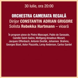 30 Iulie – Orchestra Camerata Regală